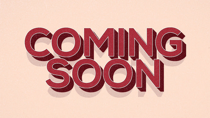 COMING SOON!
